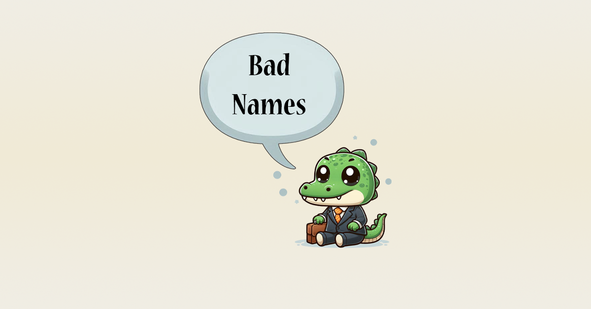 Thumbnail for Bad Names Snappy Edition Blog Post